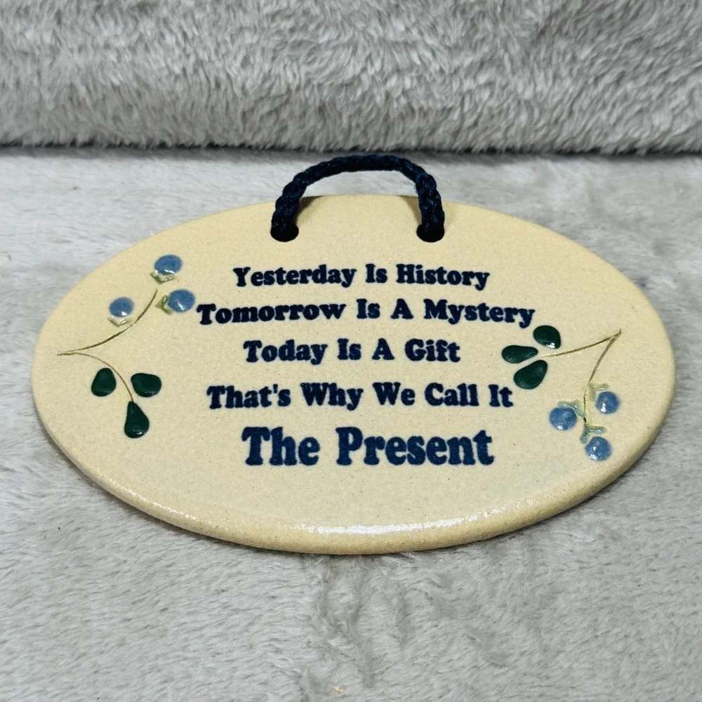 Mountain Meadows Pottery Inspirational Plaque The Present Handmade USA Wall Art